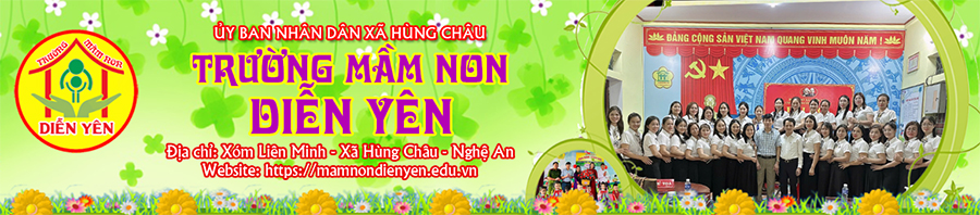 Trường Mầm non Diễn Yên - Xã Hùng Châu - Nghệ An